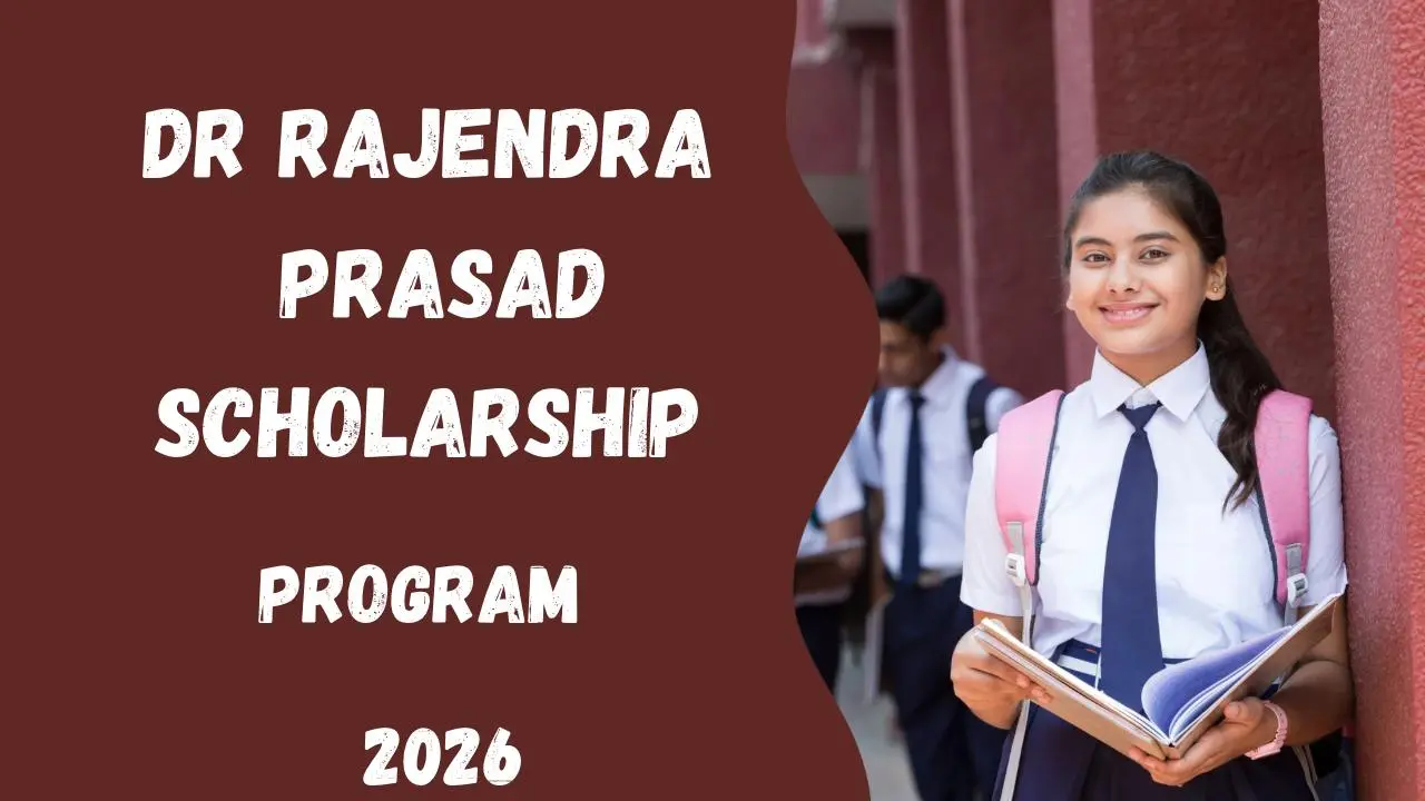 Dr Rajendra Prasad Scholarship Program 2026-27